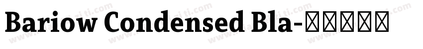 Bariow Condensed Bla字体转换